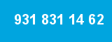 931 831 14 62 931 831 14 62